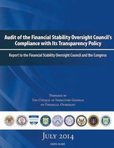 Audit of the Financial Stability Oversight Council's Compliance with Its Transparency Policy