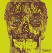 Lord Newborn & The  Magic Skull