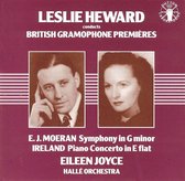 Ireland: Concerto for piano in Ef; Moeran: Symphony in Gm