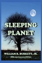 The Science Fiction Novels of William R. Burkett, Jr.- Sleeping Planet
