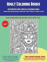 Adult Coloring Books (40 Complex and Intricate Coloring Pages): An intricate and complex coloring book that requires fine-tipped pens and pencils only