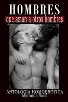 Hombres Que Aman a Otros Hombres