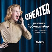 Domestic Bumblebees - Cheater (CD)