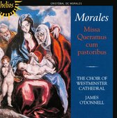 Morales: Missa Queramus  Cum Pastoribus
