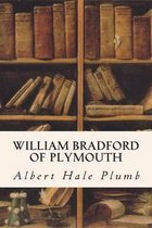 William Bradford of Plymouth