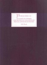 An Index of Themes and Motifs in Twelfth-Century French Arthurian Poetry