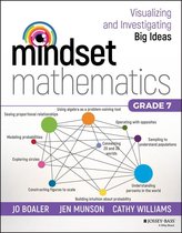 Mindset Mathematics - Mindset Mathematics: Visualizing and Investigating Big Ideas, Grade 7