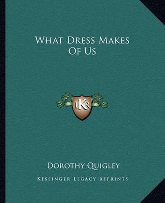 What Dress Makes of Us - cover
