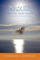 The Spirit of Wisdom in Understanding Prayer and Faith