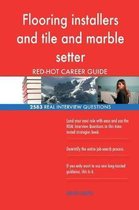 Flooring Installers and Tile and Marble Setter Red-Hot Career; 2583 Real Intervi