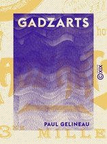Gadzarts - Pastels et eaux-fortes