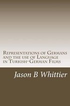 Representations of Germans and the Use of Language in Turkish-German Films