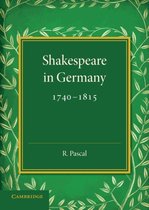 Shakespeare in Germany, 1740-1815