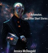 Automaton, and Other Short Stories