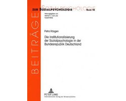 Die Institutionalisierung der Sozialpsychologie in der Bundesrepublik Deutschland