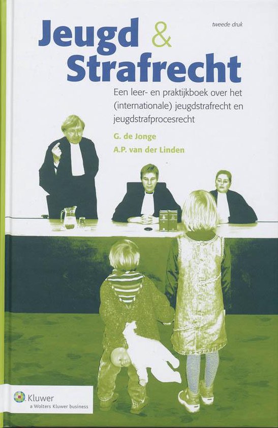 Cover van het boek 'Jeugd en strafrecht / druk 2' van A.P. van der Linden en Guus de Jonge