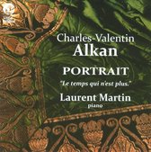 Alkan: Portrait  Le Temps Qui N Est