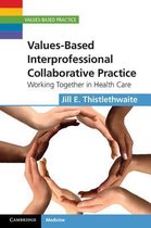Values Based Interprofessional Collabora