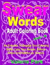 Swear Words Adult Coloring Book