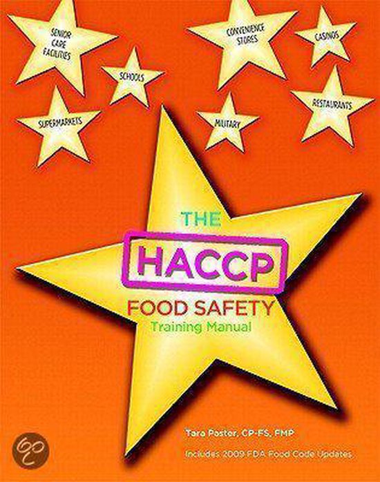 HACCP Food Safety Managers Training Manual, the for HACCP Food Safety