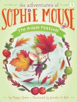 The Adventures of Sophie Mouse - The Maple Festival