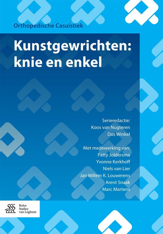 Orthopedische casuïstiek - Kunstgewrichten: knie en enkel