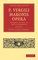 Cambridge Library Collection - Classics P. Vergili Maronis Opera