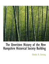 The Unwritten History of the New Hampshire Historical Society Building