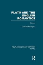 Routledge Library Editions: Plato- Plato and the English Romantics (RLE: Plato)
