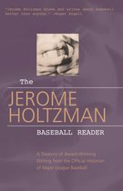 The Jerome Holtzman Baseball Reader