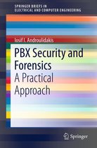 SpringerBriefs in Electrical and Computer Engineering - PBX Security and Forensics
