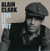 Alain Clark - Live It Out (CD)