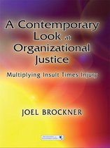 Organization and Management Series - A Contemporary Look at Organizational Justice