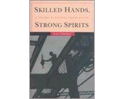Skilled Hands, Strong Spirits