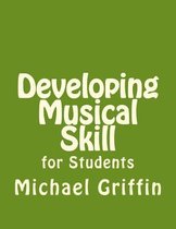 Developing Musical Skill