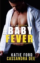 The BabyCrazy Series 3 - #BABYFEVER