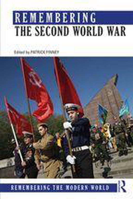 Remembering the Modern World - Remembering the Second World  ... - cover