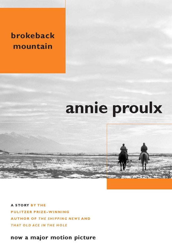 Couverture de livre avec des blocs orange et le texte 'brokeback mountain' et 'annie proulx'. Une photo en noir et blanc de deux personnes à cheval dans un paysage.
