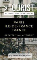 Greater Than a Tourist France- Greater Than a Tourist- Paris Ile-De-France France