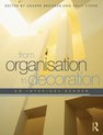 From Organisation To Decoration