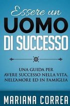 Essere Un Uomo Di Successo