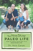The Non-Stop Paleo Life