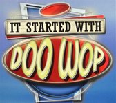 Doo Wop, It Started With