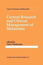 Current Research and Clinical Management of Melanoma