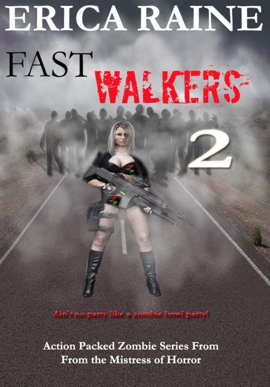Fast Walkers 2 Pestilence (ebook), Erica Raine 9781497768581