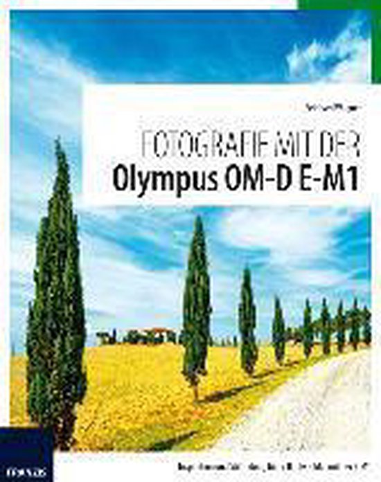 Fotografie mit der Olympus OM-D E-M1 - cover
