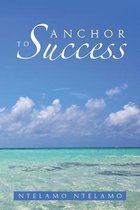 Anchor to Success