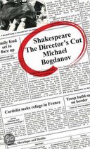 Shakespeare The Director's Cut