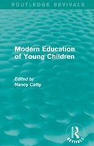 Routledge Revivals - Modern Education of Young Children (1933)
