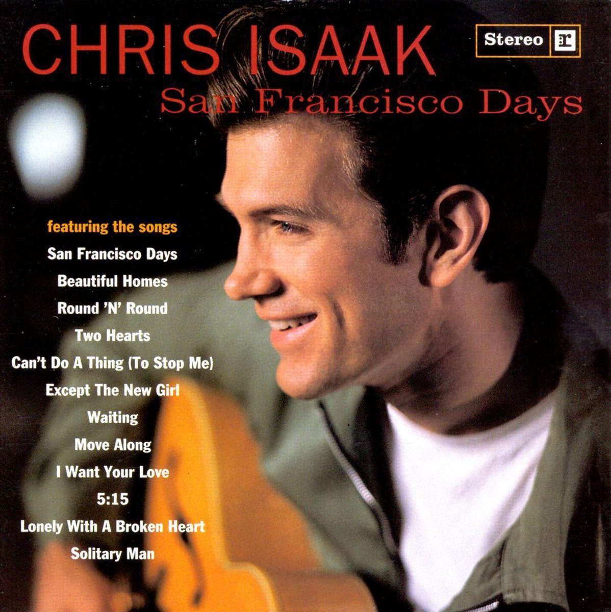 San Francisco Days - Chris Isaak